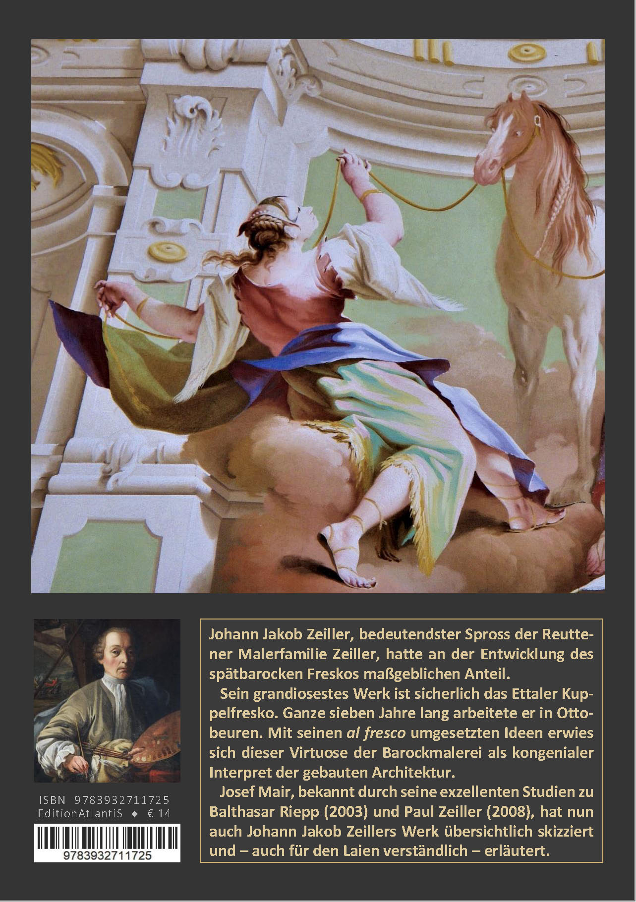 Back cover of Der Monumentalmaler Johann Jakob Zeiller. 1708-1783. Vorwort von Andreas Gamerith