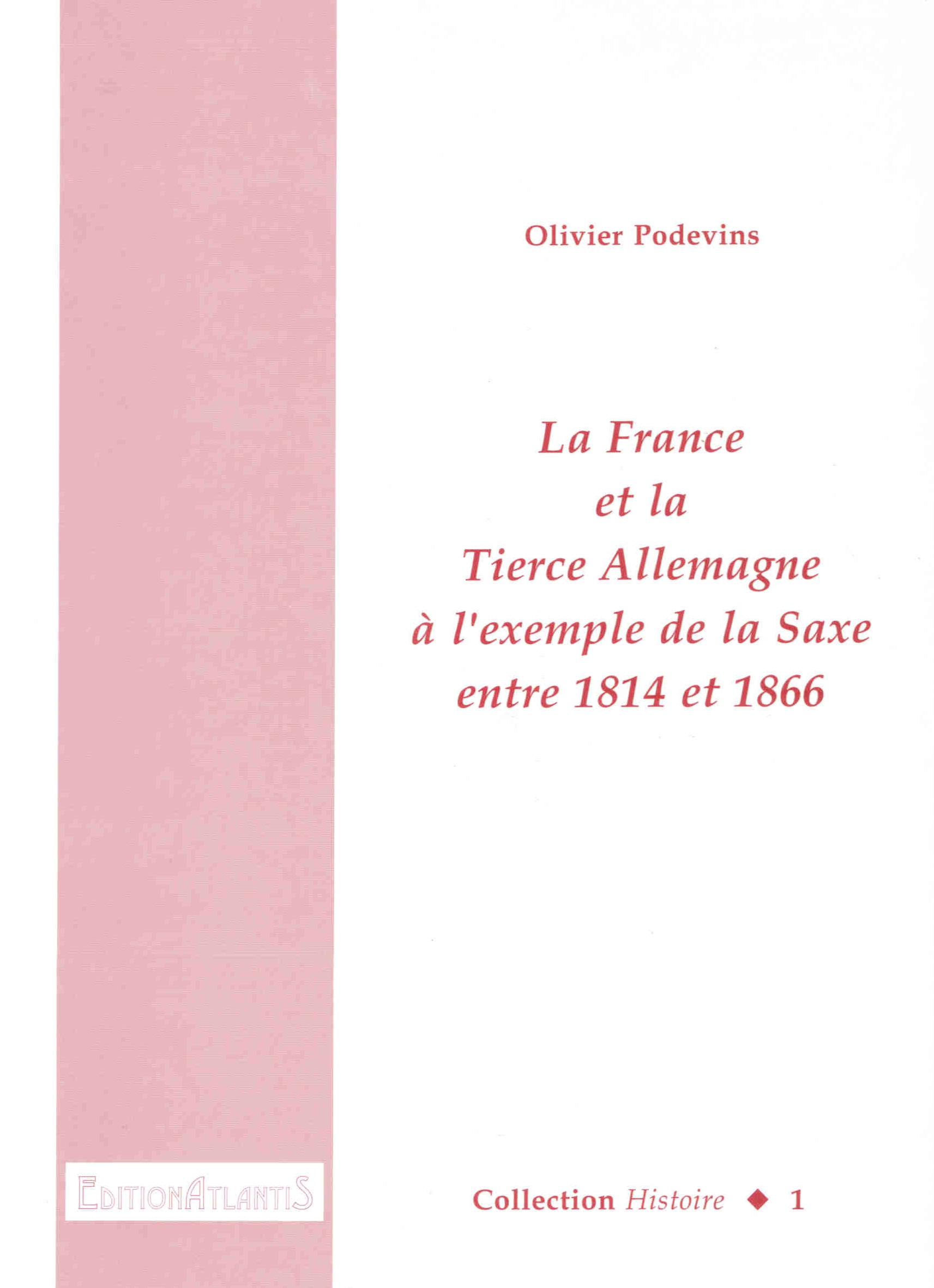 La France et la Tierce Allemagne à  l’exemple de la Saxe entre 1814 et 1886